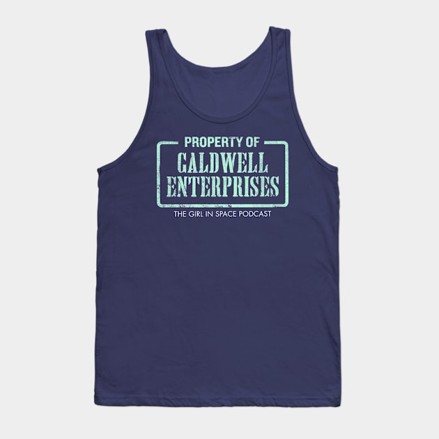 Property of Caldwell Enterprices Tank Top by Girl In Space Podcast